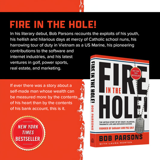 Fire in the Hole by Bob Parsons - PXG Canada